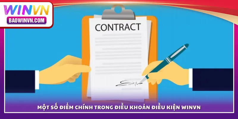 Điều khoản điều kiện Một số điểm chính trong điều khoản điều kiện WINVN